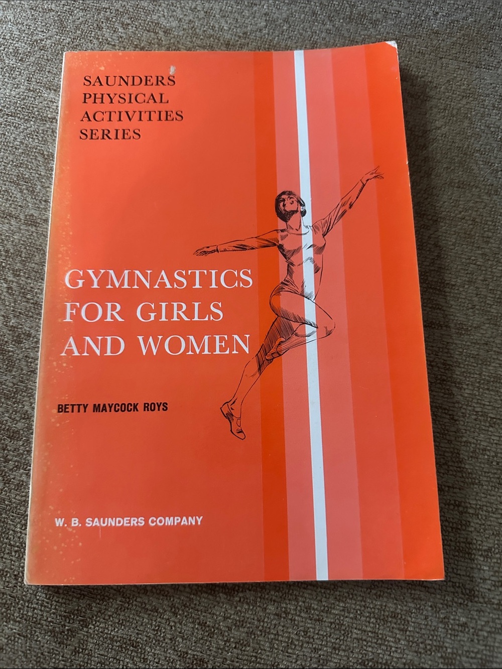 Vintage 1969 Gymnastics for Girls and Women - Olympian Betty Maycock Roys